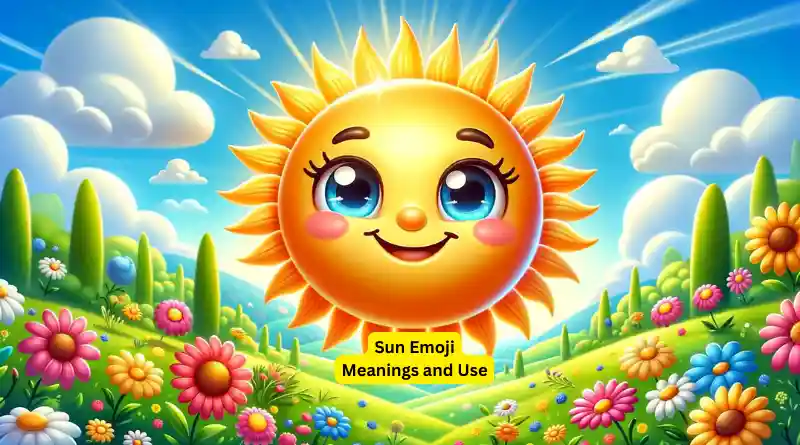 Meaning and use of the Sun Emoji